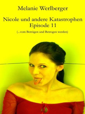 cover image of Nicole und andere Katastrophen – Episode 11